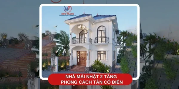 nhà mái Nhật 2 tầng phong cách tân cổ điển